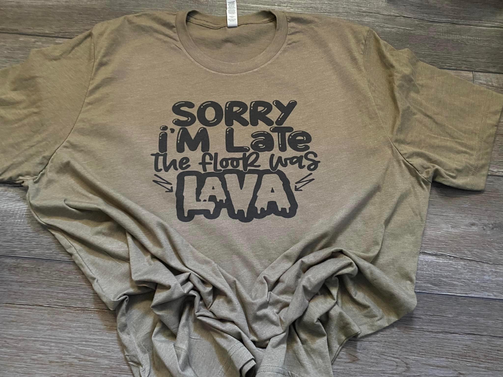 The Floor was Lava T-shirt