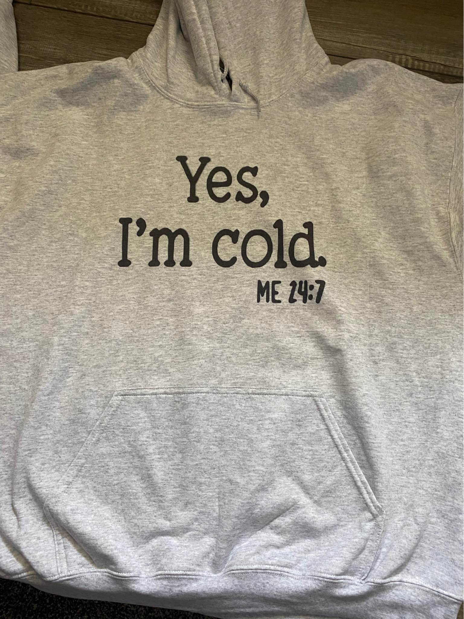 Yes, I'm Cold Hoodie