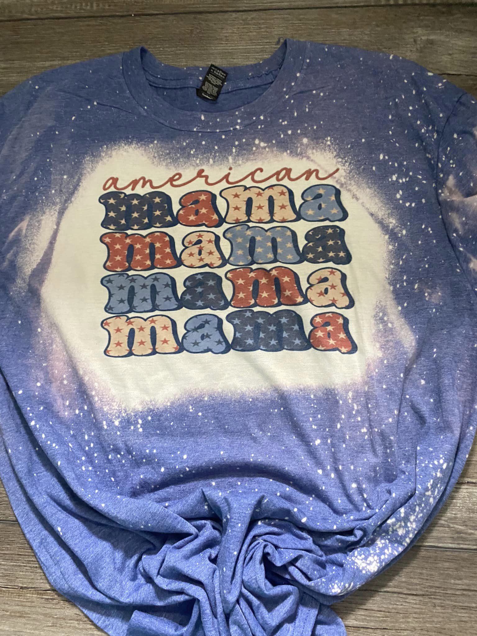 Mama Mama Mama Red White and BlueT-shirt