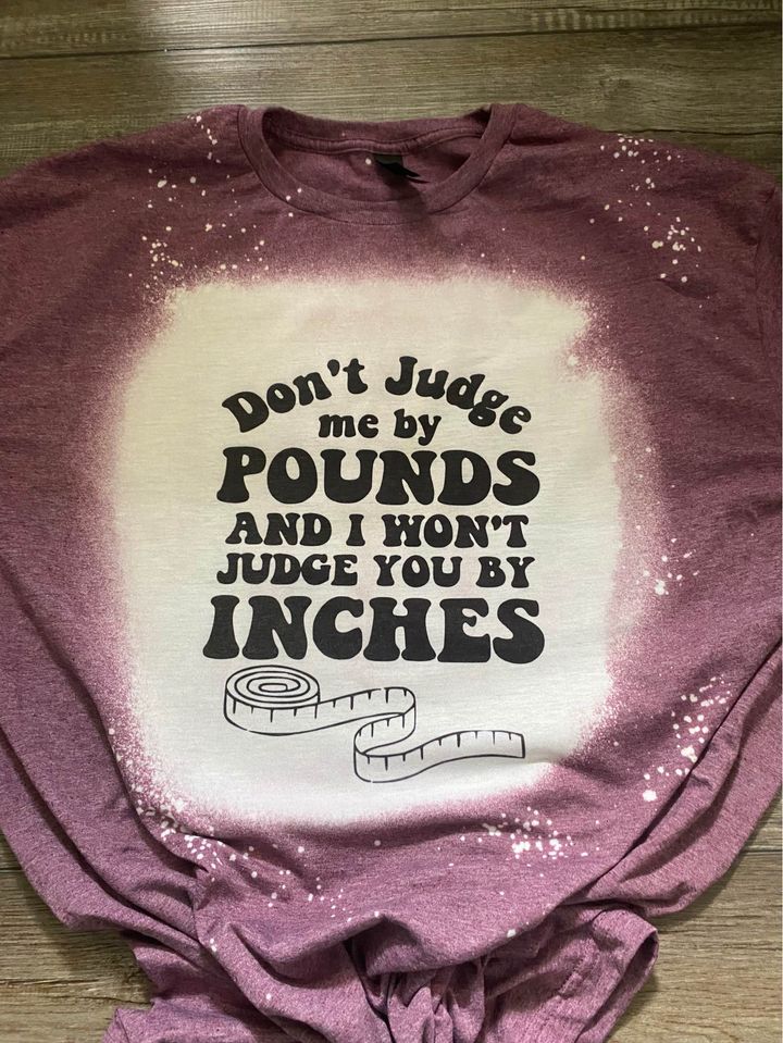 Don't Judge Me T-shirt