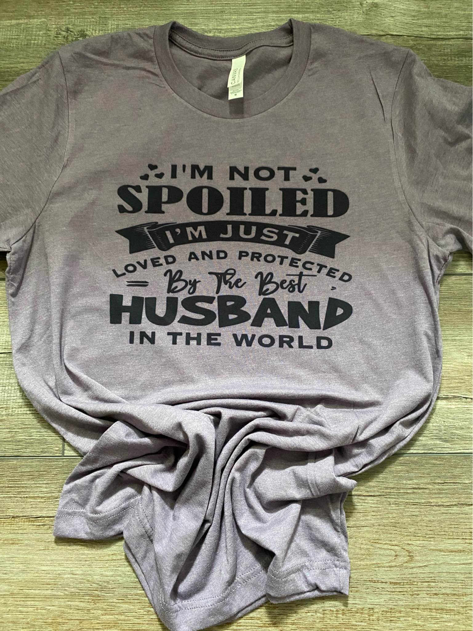 Spoiled by my Husband T-shirt