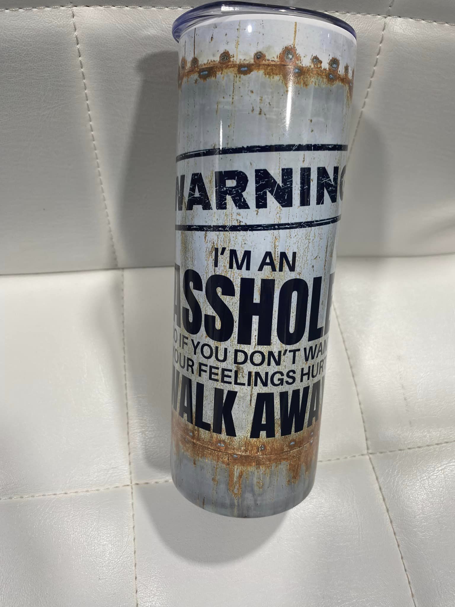 20oz Warning I'm an A$$hole Tumbler