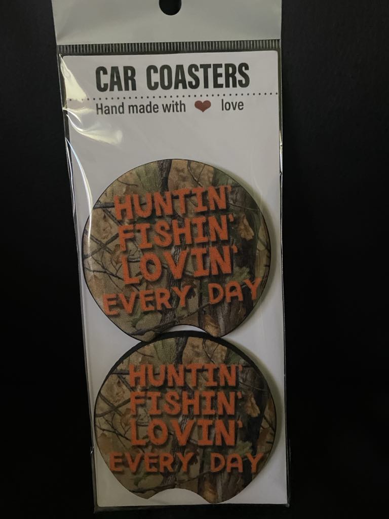 Huntin/Fishin/Lovin Everyday-Car Coasters set of 2